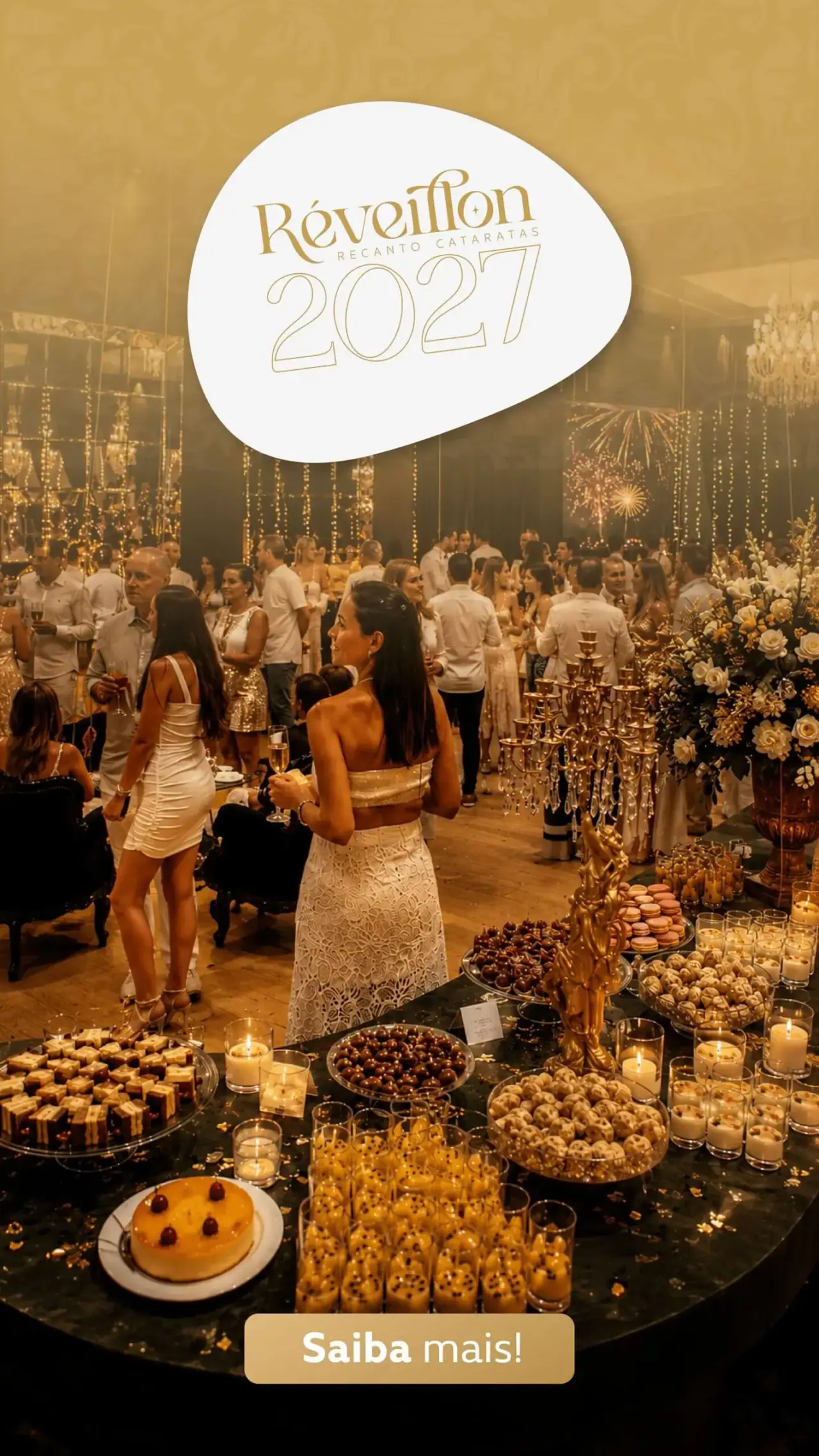 New Year’s Eve 2027 party at Recanto Cataratas, with a dessert table and a lit ballroom